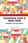 Philosophical Issues in Indian Cinema cover