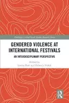 Gendered Violence at International Festivals cover