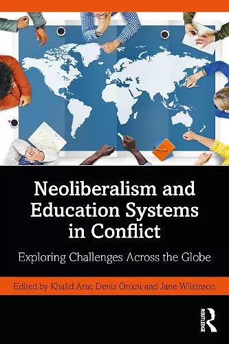 Neoliberalism and Education Systems in Conflict cover