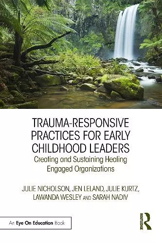 Trauma-Responsive Practices for Early Childhood Leaders cover