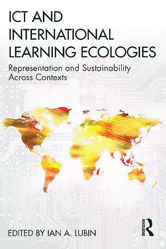 ICT and International Learning Ecologies cover
