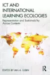 ICT and International Learning Ecologies cover