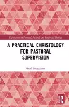 A Practical Christology for Pastoral Supervision cover