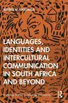 Languages, Identities and Intercultural Communication in South Africa and Beyond cover