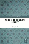 Aspects of Recusant History cover