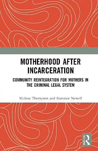 Motherhood after Incarceration cover