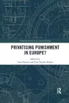 Privatising Punishment in Europe? cover