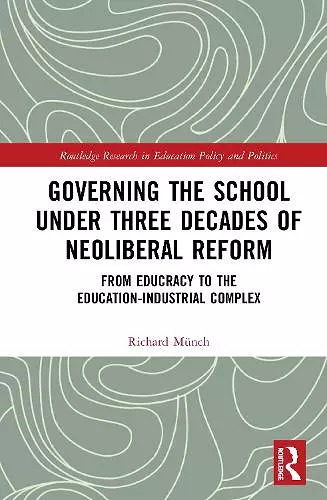 Governing the School under Three Decades of Neoliberal Reform cover