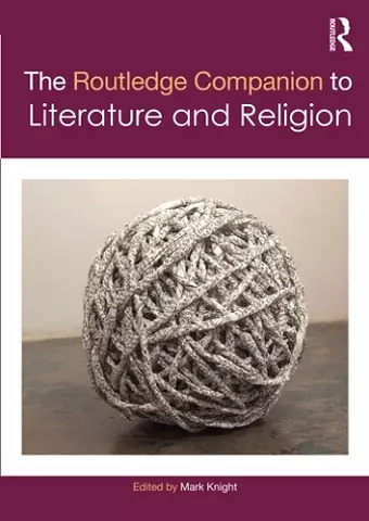 The Routledge Companion to Literature and Religion cover