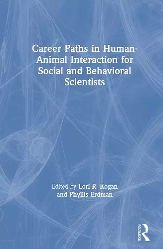 Career Paths in Human-Animal Interaction for Social and Behavioral Scientists cover