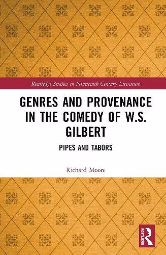 Genres and Provenance in the Comedy of W.S. Gilbert cover