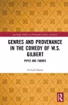 Genres and Provenance in the Comedy of W.S. Gilbert cover