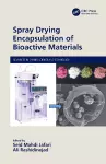 Spray Drying Encapsulation of Bioactive Materials cover