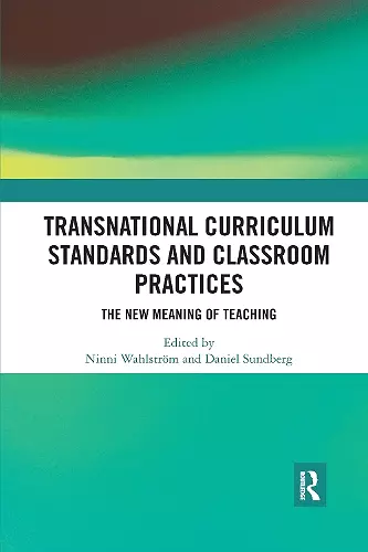 Transnational Curriculum Standards and Classroom Practices cover