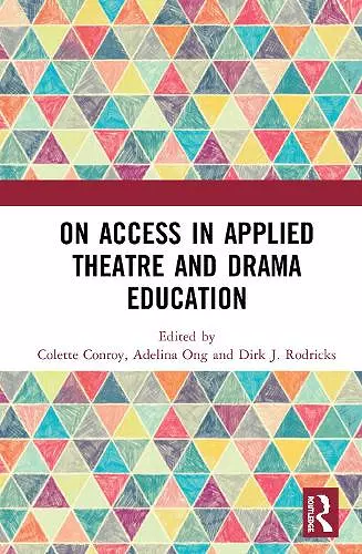 On Access in Applied Theatre and Drama Education cover