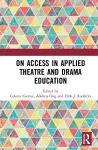 On Access in Applied Theatre and Drama Education cover