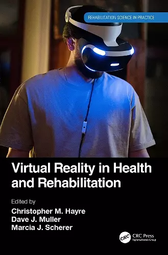 Virtual Reality in Health and Rehabilitation cover