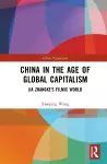 China in the Age of Global Capitalism cover