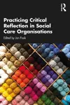 Practicing Critical Reflection in Social Care Organisations cover