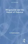 Wittgenstein and the Nature of Violence cover