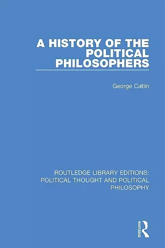 A History of the Political Philosophers cover