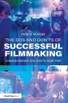 The Dos and Don'ts of Successful Filmmaking cover