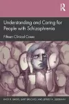Understanding and Caring for People with Schizophrenia cover