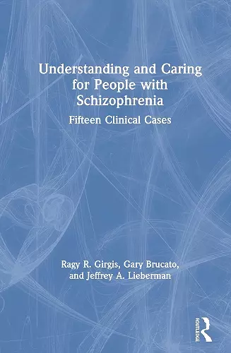 Understanding and Caring for People with Schizophrenia cover