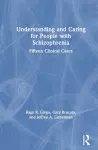 Understanding and Caring for People with Schizophrenia cover