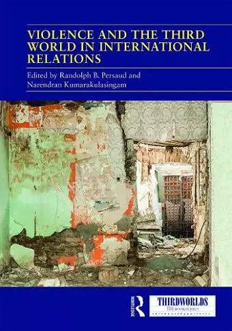 Violence and the Third World in International Relations cover