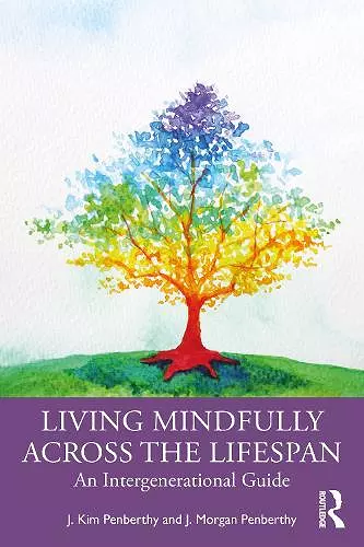 Living Mindfully Across the Lifespan cover