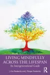 Living Mindfully Across the Lifespan cover