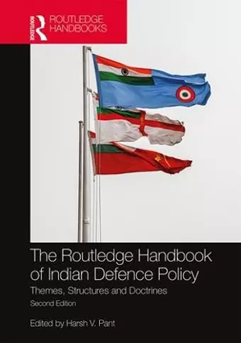 The Routledge Handbook of Indian Defence Policy cover