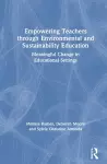 Empowering Teachers through Environmental and Sustainability Education cover