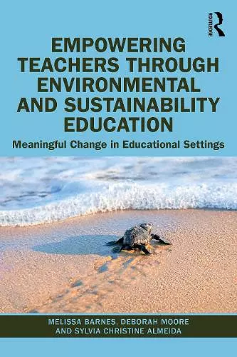 Empowering Teachers through Environmental and Sustainability Education cover