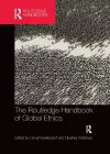 The Routledge Handbook of Global Ethics cover