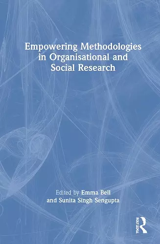 Empowering Methodologies in Organisational and Social Research cover