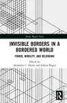 Invisible Borders in a Bordered World cover