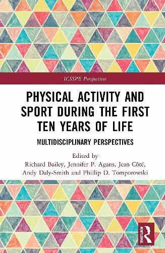 Physical Activity and Sport During the First Ten Years of Life cover