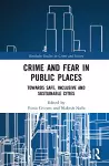 Crime and Fear in Public Places cover