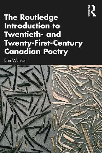 The Routledge Introduction to Twentieth- and Twenty-First-Century Canadian Poetry cover