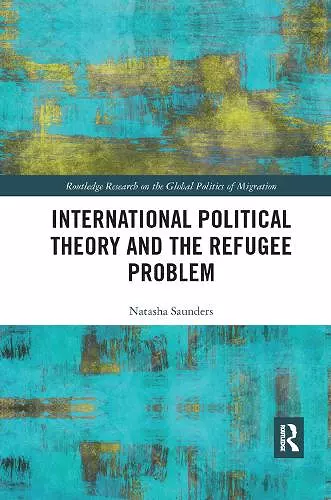 International Political Theory and the Refugee Problem cover