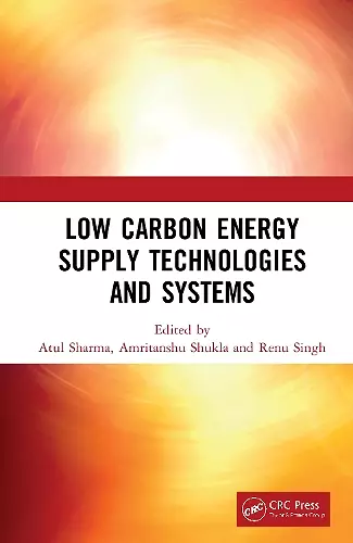 Low Carbon Energy Supply Technologies and Systems cover