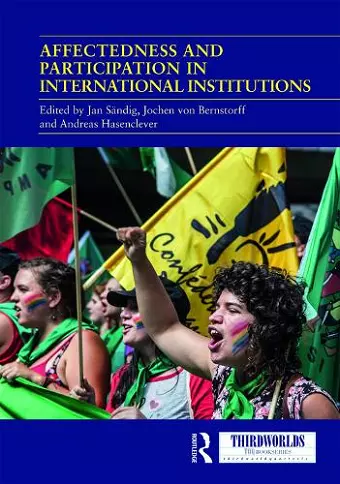 Affectedness And Participation In International Institutions cover