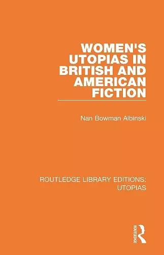 Women's Utopias in British and American Fiction cover