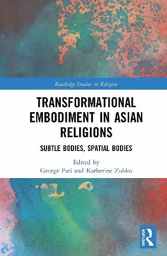 Transformational Embodiment in Asian Religions cover