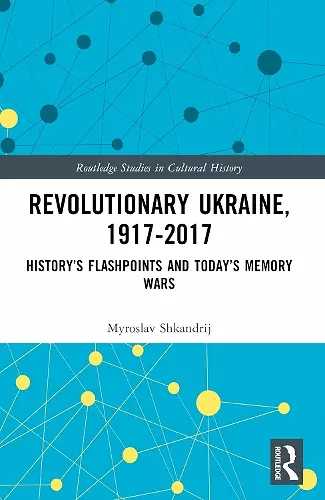 Revolutionary Ukraine, 1917-2017 cover