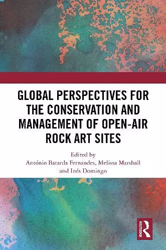 Global Perspectives for the Conservation and Management of Open-Air Rock Art Sites cover