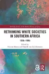 Rethinking White Societies in Southern Africa cover