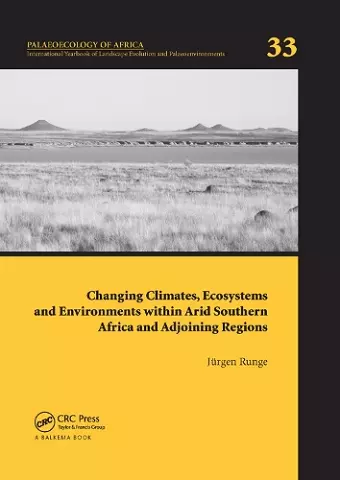 Changing Climates, Ecosystems and Environments within Arid Southern Africa and Adjoining Regions cover